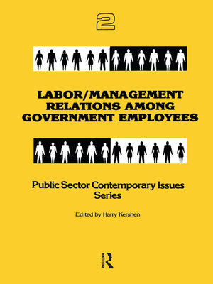 cover image of Labor/management Relations Among Government Employees